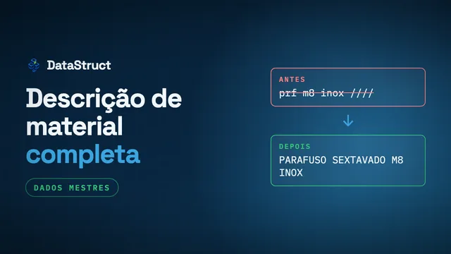 Cadastro de materiais: enriquecimento e padronização